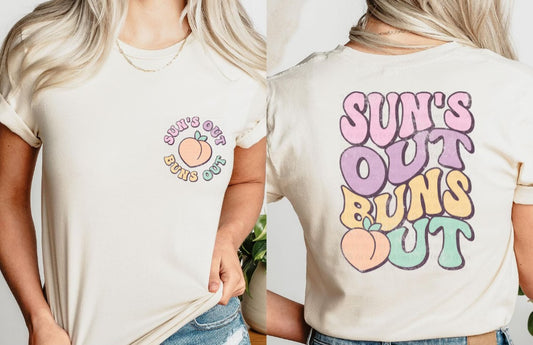 Suns Out Buns Out Tee